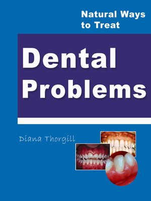 cover image of Natural Ways to Treat Dental Problems